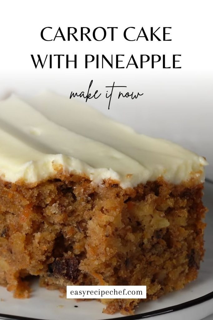 The best carrot cake with pineapple